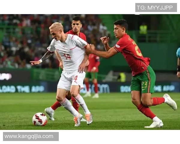 CCTV直播葡萄牙对瑞士精彩对决分析与赛后点评